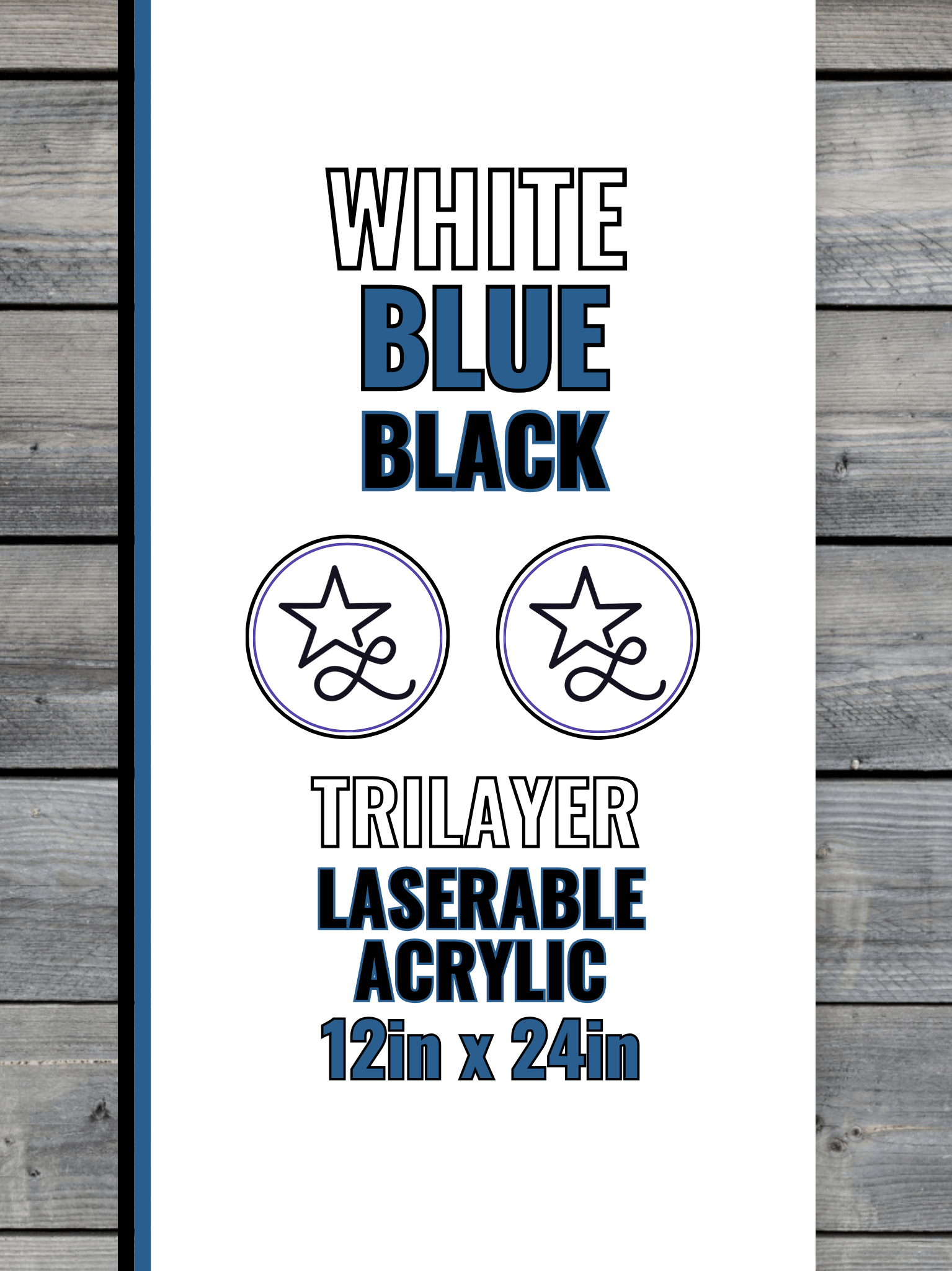 Acrylic: White / Blue / Black TriLayer Durra-Bull™ Laserable Panels (12"x24")